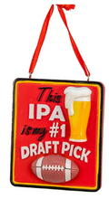 Load image into Gallery viewer, #1 DRAFT PICK IPA &amp; DRAFT BEER ORNAMENT
