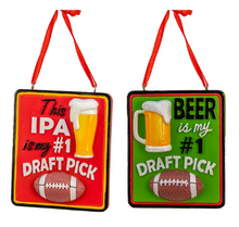 Load image into Gallery viewer, #1 DRAFT PICK IPA &amp; DRAFT BEER ORNAMENT
