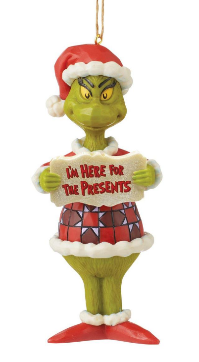 GRINCH - I'M HERE FOR THE PRESENTS ORNAMENT